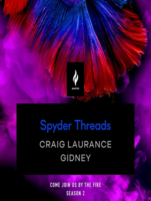 Title details for Spyder Threads: A Short Horror Story by Craig Laurance Gidney - Available